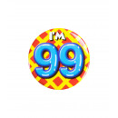 Birthday badge - I'm 99